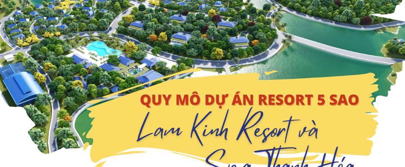 Quy mô Dự Án resort 5 Sao mà UHMG đang tư vấn khởi tạo tại Thanh Hóa